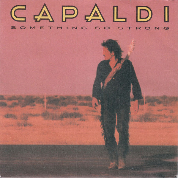 Jim Capaldi : Something So Strong (7", Single)