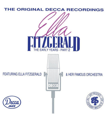 Ella Fitzgerald With Chick Webb & His Orchestra* : The Early Years - Part 2 Featuring Ella Fitzgerald & Her Famous Orchestra (1939-1941) (2xCD, Comp, RM)