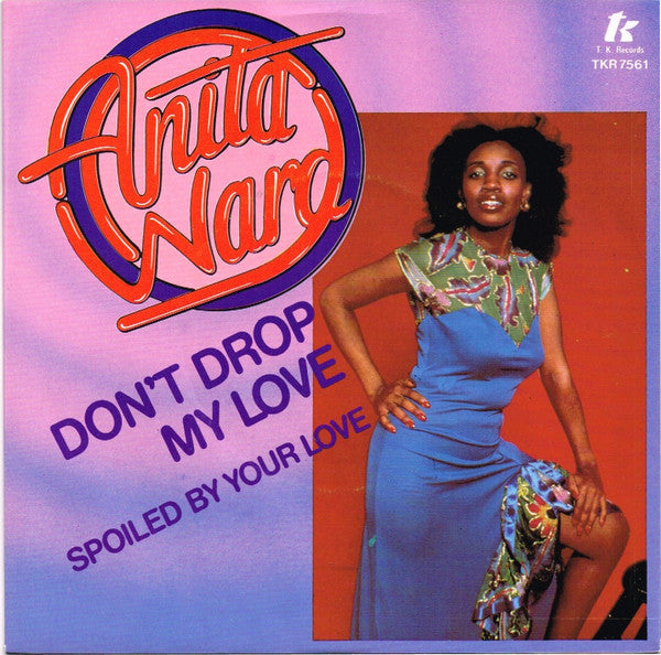 Anita Ward : Don't Drop My Love (7", Single)