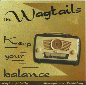 The Wagtails : Keep Your Balance (CD, Album)