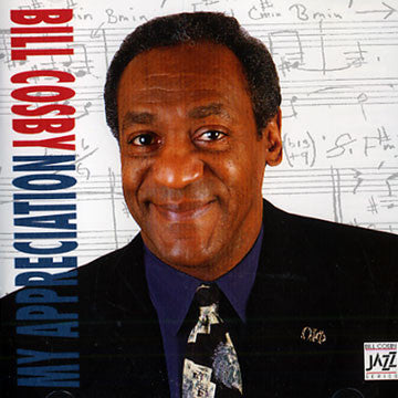 Bill Cosby : My Appreciation (CD, Album)