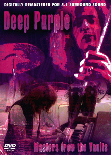 Deep Purple : Masters From The Vaults (DVD-V, Comp, RM, Unofficial, NTSC)