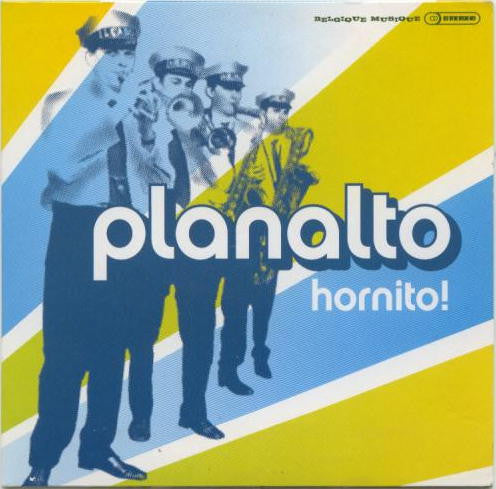 Planalto : Hornito! (CD, Album, Promo, Car)