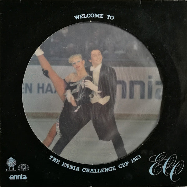 Various : Welcome To The Ennia Challenge Cup 1983 (LP, Comp, Pic)