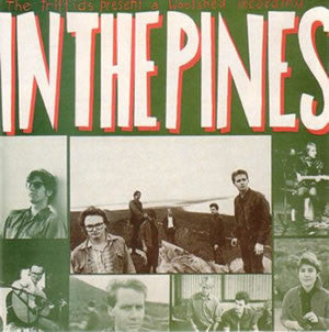 The Triffids : In The Pines (LP, Album)