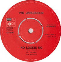 Ivo Jorgenson : No Looki No (7", Single)