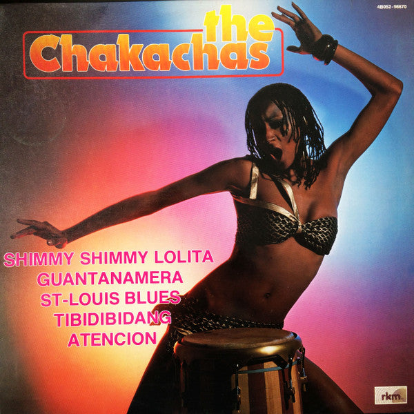 The Chakachas* : The Chakachas (LP)
