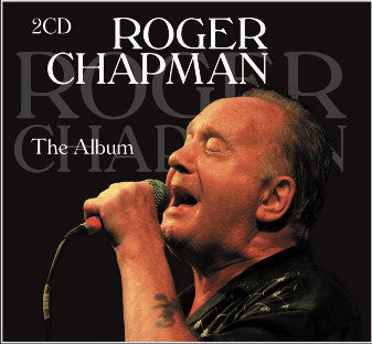 Roger Chapman : The Album (2xCD, Comp)