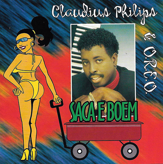 Claudius Phillips & O.R.E.O. : Saca E Boem (CD, Album)