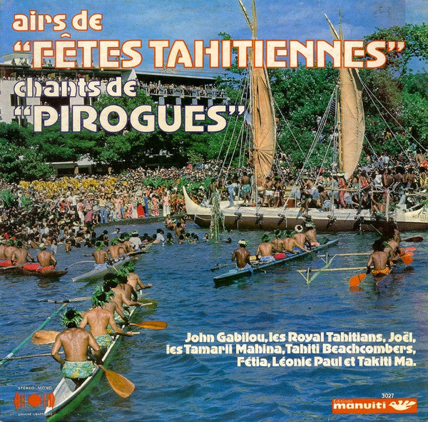 Various : Airs de Fêtes Tahitiennes - Chants de Pirogues (LP)