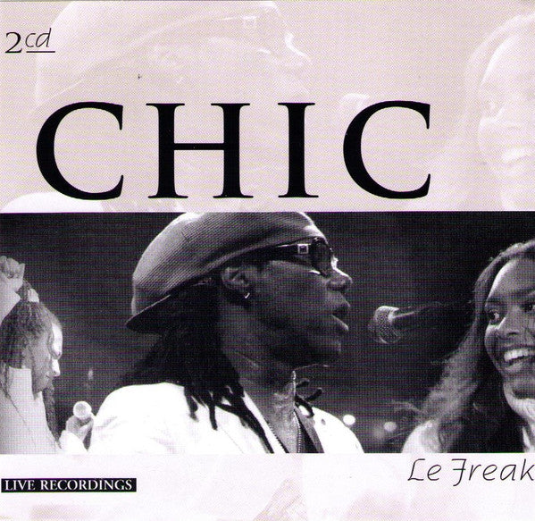 Chic : Le Freak Live Recordings (2xCD, Album, RE)