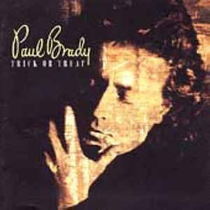 Paul Brady : Trick Or Treat (CD, Album)