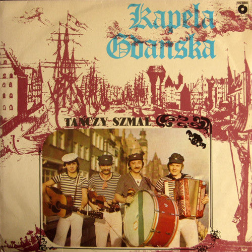 Kapela Gdańska : Tańczy Szmal (LP, Album)