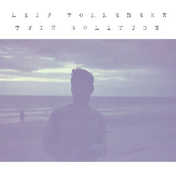 Leif Vollebekk : Twin Solitude (CDr, Album, Promo)