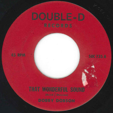 Dobby Dobson : That Wonderful Sound (7")