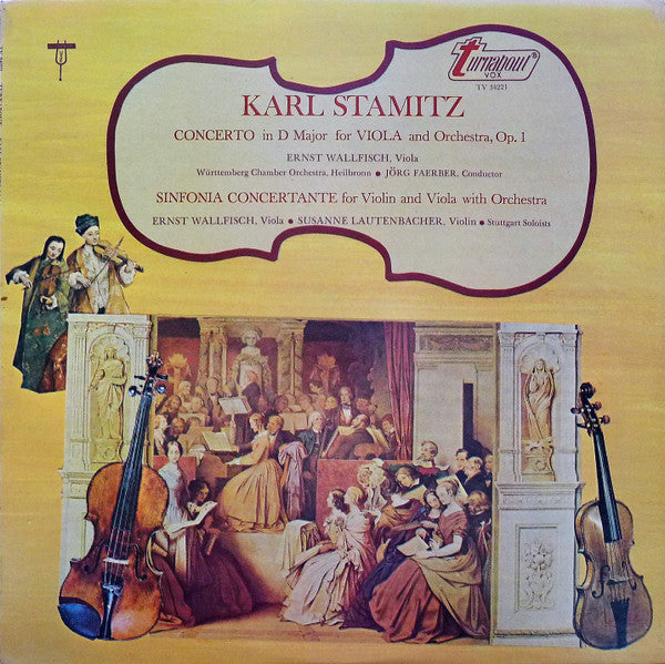 Carl Stamitz - Ernst Wallfisch, Württembergisches Kammerorchester, Jörg Faerber, Susanne Lautenbacher, Stuttgarter Solisten : Concerto In D Major For Viola And Orchestra, Op. 1 / Sinfonia Concertante For Violin And Viola With Orchestra (LP)