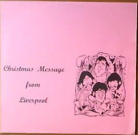 The Beatles : Christmas Message From Liverpool (LP, Comp, Unofficial)