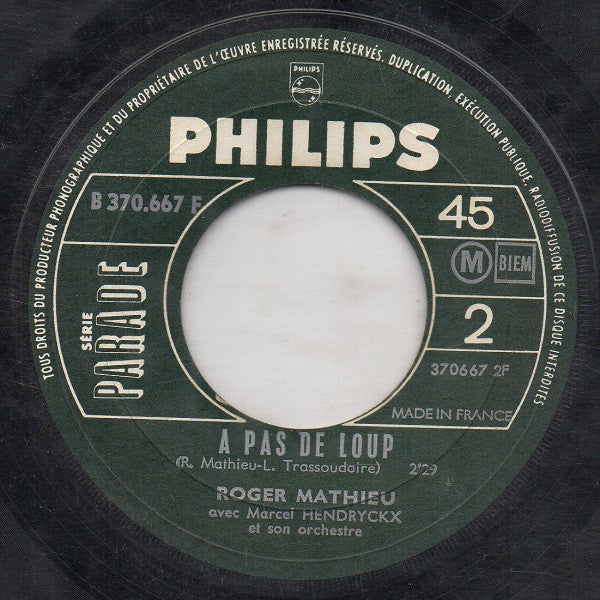 Roger Mathieu : Tes Pieds Froids Dans Mon Dos / A Pas De Loup (7", Single)