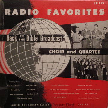 Back To The Bible Broadcast Choir And Quartet* : Radio Favorites (LP, Album)