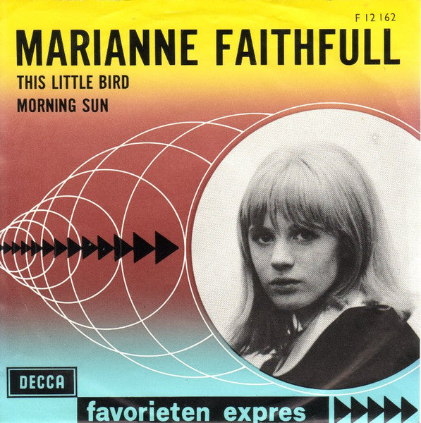 Marianne Faithfull : This Little Bird (7", Single, Mono)