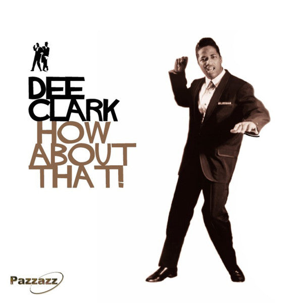 Dee Clark : How About That (CD, Comp)