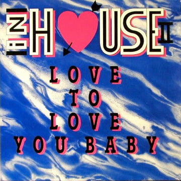 In House II : Love To Love You Baby (12")