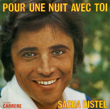 Sacha Distel : Pour Une Nuit Avec Toi (Silverboy) (7", Single)