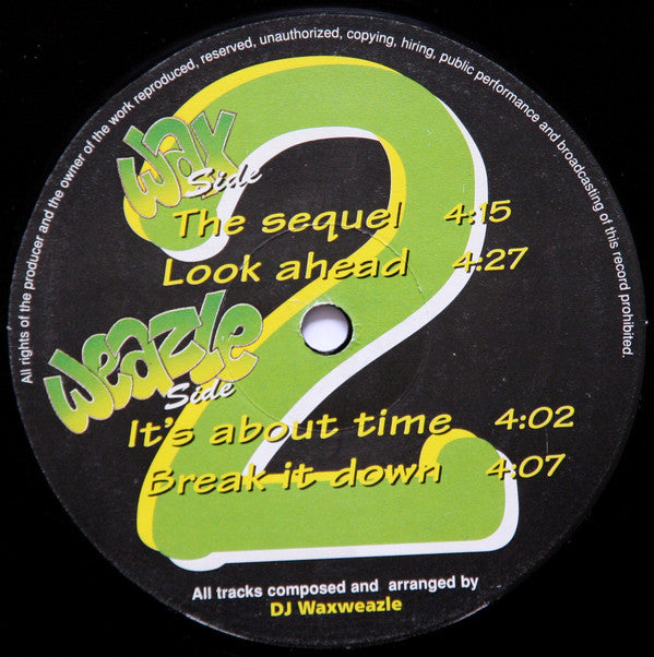 DJ Waxweazle : The Sequel (12")
