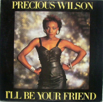 Precious Wilson : I'll Be Your Friend (12")