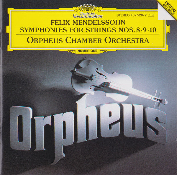 Felix Mendelssohn-Bartholdy, Orpheus Chamber Orchestra : Symphonies For Strings Nos. 8 • 9 • 10 (CD, Album)