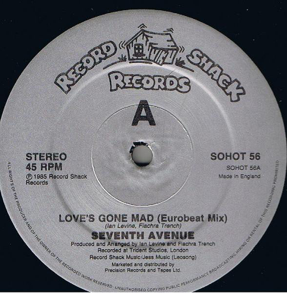 Seventh Avenue : Love's Gone Mad (12")