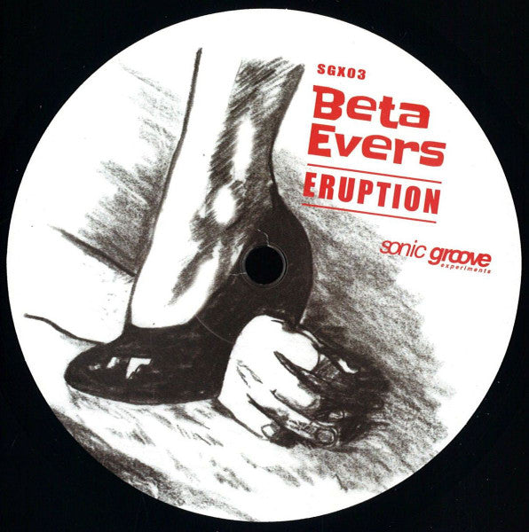 Beta Evers : Eruption (12", RE)