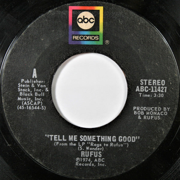 Rufus : Tell Me Something Good (7", Single, Styrene, Ter)