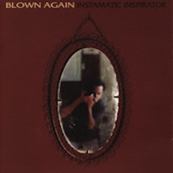 Blown Again : Instamatic Inspirator (CD, Album)