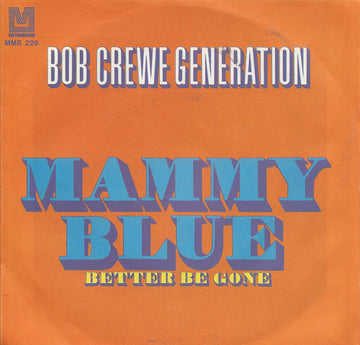 The Bob Crewe Generation : Mammy Blue (7", Single)