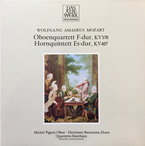 Wolfgang Amadeus Mozart, Quartetto Esterházy : Oboenquartett F-dur, KV 370 / Hornquintett Es-dur, KV 407 (LP, Album, Gat)