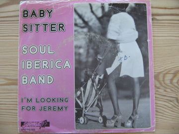 Soul Iberica Band : Baby Sitter (7", Single)