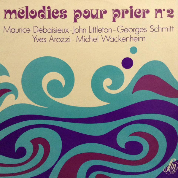 Yves Arozzi, Georges Schmitt : Mélodies Pour Prier N°2 (LP, Album)