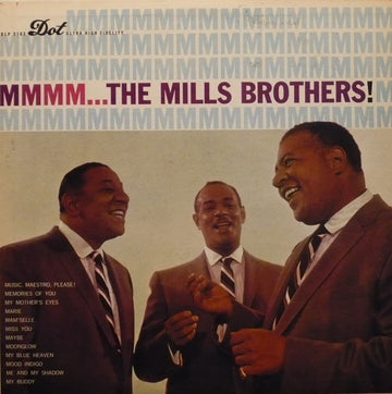 The Mills Brothers : Mmmm ... The Mills Brothers (LP, Album, Mono)