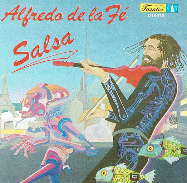 Alfredo de la Fé : Salsa (CD, Album)