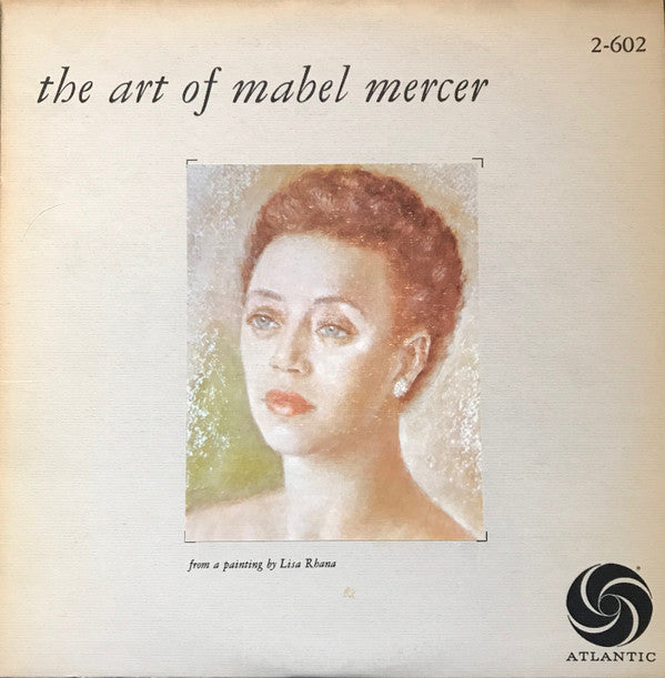 Mabel Mercer : The Art Of Mabel Mercer (2xLP, Comp, Mono, RE)