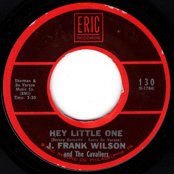 J. Frank Wilson And The Cavaliers : Last Kiss / Hey Little One (7", Single)