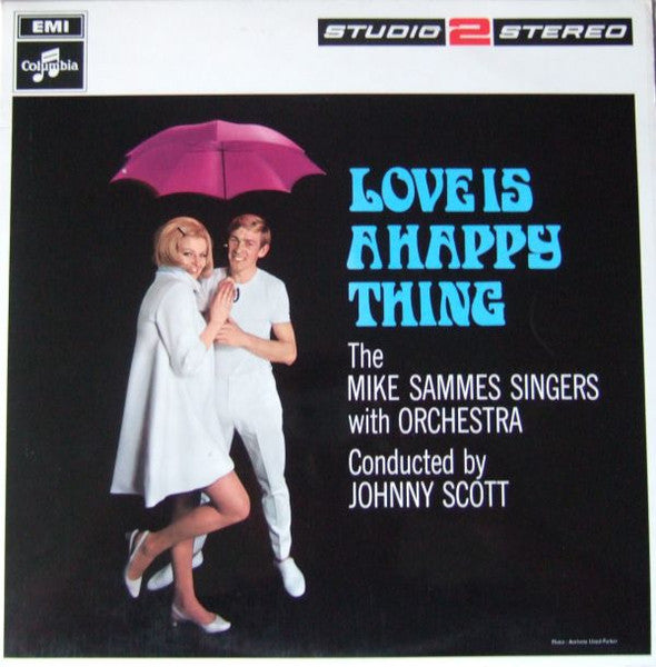 Mike Sammes Singers : Love Is A Happy Thing (LP, Album)