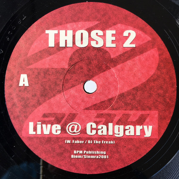 Those 2 : Live @ Calgary (12")