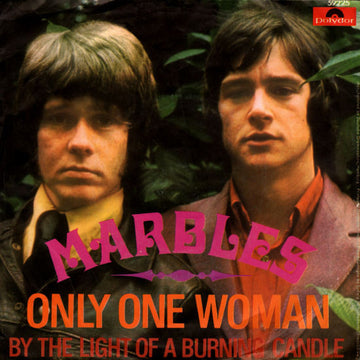 Marbles (3) : Only One Woman (7", Single, Mono)