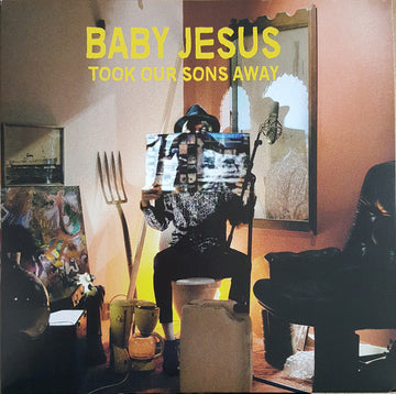 Baby Jesus (3) : Took Our Sons Away (LP, Album)