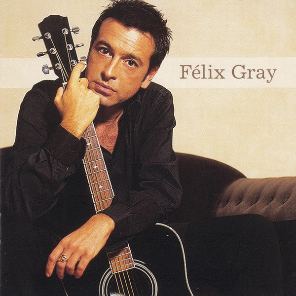 Félix Gray : Félix Gray (CD, Album)