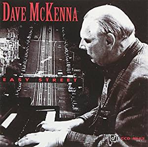 Dave McKenna : Easy Street (CD, Album)