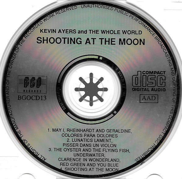 Kevin Ayers And The Whole World : Shooting At The Moon (CD, Album, RE)