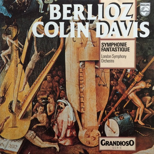 Hector Berlioz, London Symphony Orchestra, Sir Colin Davis : Symphonie Fantastique Op. 14 (LP, RE)